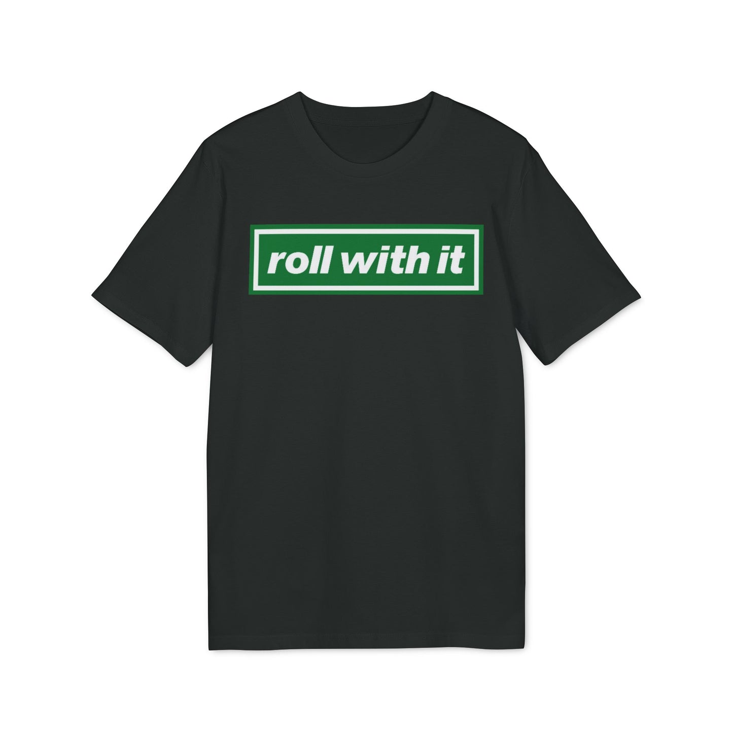 Roll With It Logo T-shirt (Natural Raw, Grey, Black, Glazed Green, White)